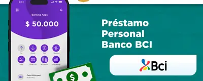 Préstamo Personal Banco BCI: Ventajas, Desventajas y Aspectos Clave