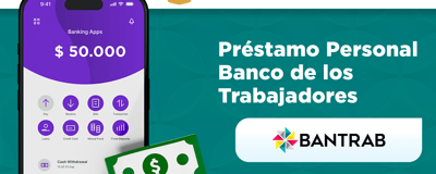 Préstamo Personal Banco de los Trabajadores: Ventajas, Desventajas y Aspectos Clave